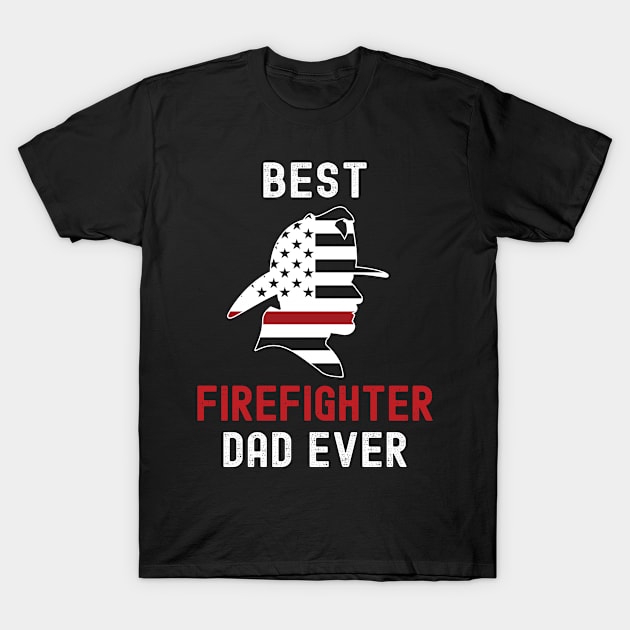 Best Firefighter Dad Ever, Fireman American Flag T-Shirt by Fabvity